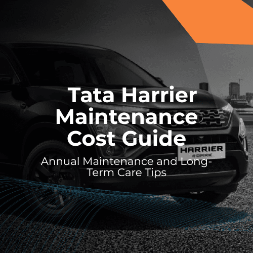Tata Harrier Maintenance Cost Guide: Diesel & EV Comparison