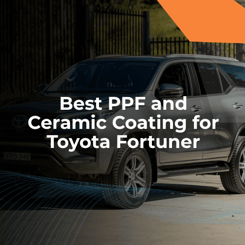 Toyota Fortuner: Best PPF and Ceramic Coating Combo in Pune