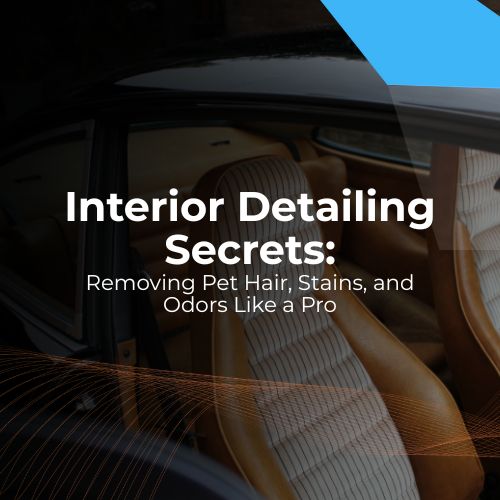 Interior Detailing Secrets